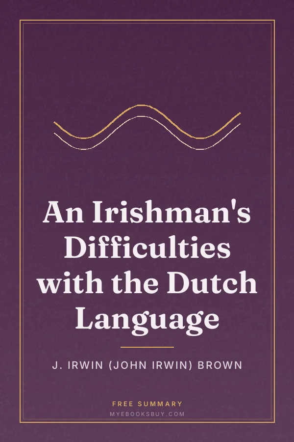 Cover of An Irishman's Difficulties with the Dutch Language