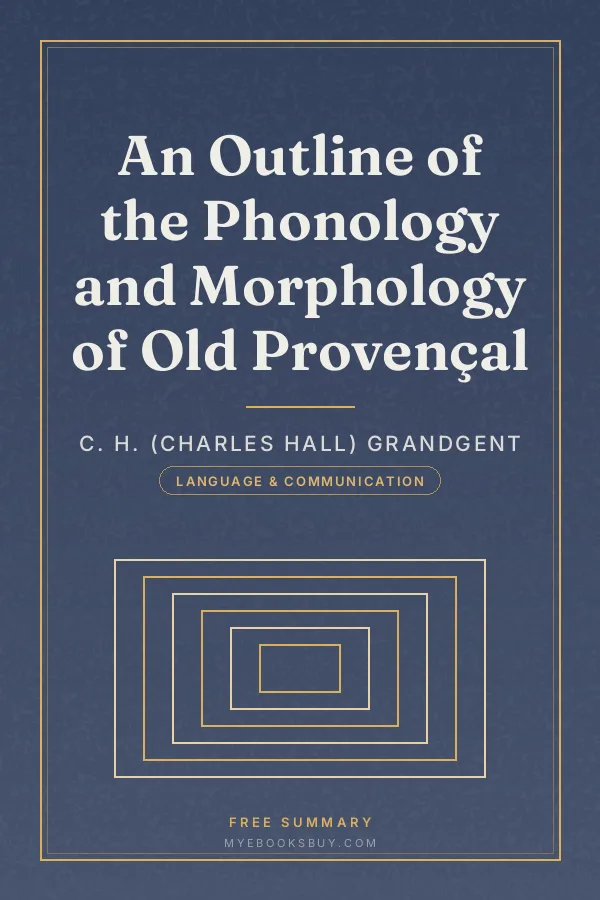 Cover of An Outline of the Phonology and Morphology of Old Provençal