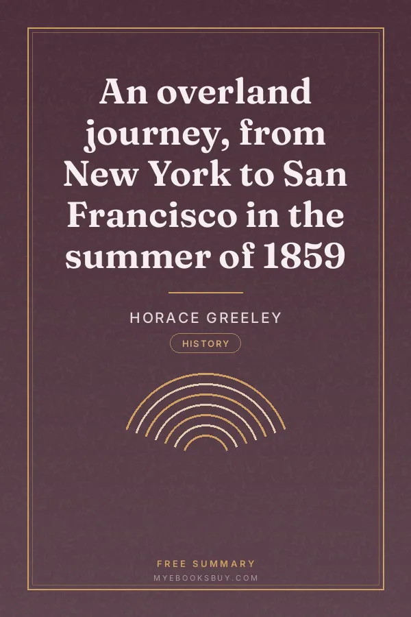 Cover of An overland journey, from New York to San Francisco in the summer of 1859
