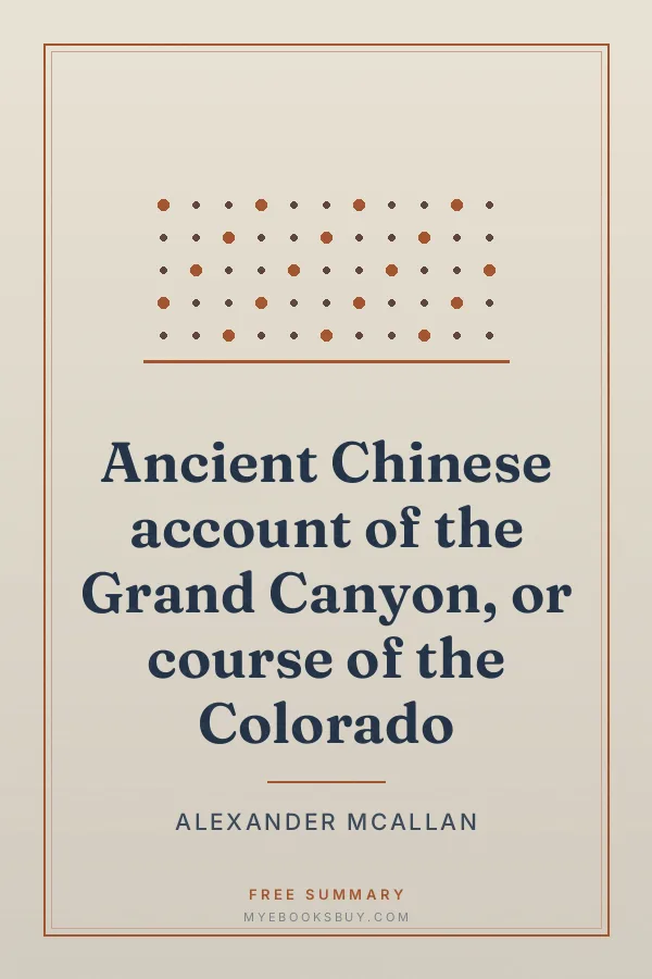 Cover of Ancient Chinese account of the Grand Canyon, or course of the Colorado