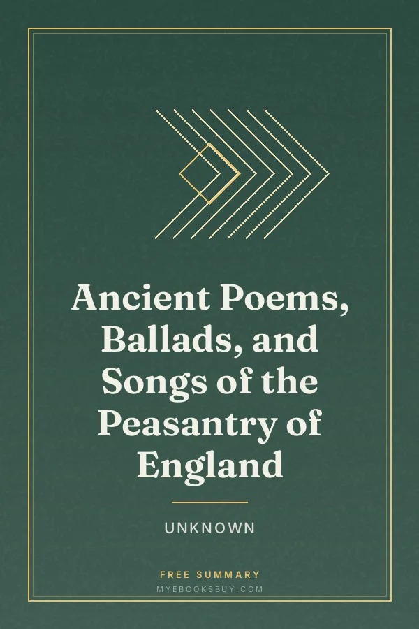 Cover of Ancient Poems, Ballads, and Songs of the Peasantry of England