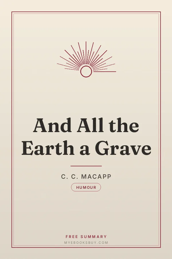 Cover of And All the Earth a Grave