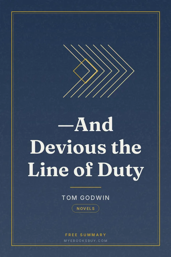 Cover of —And Devious the Line of Duty