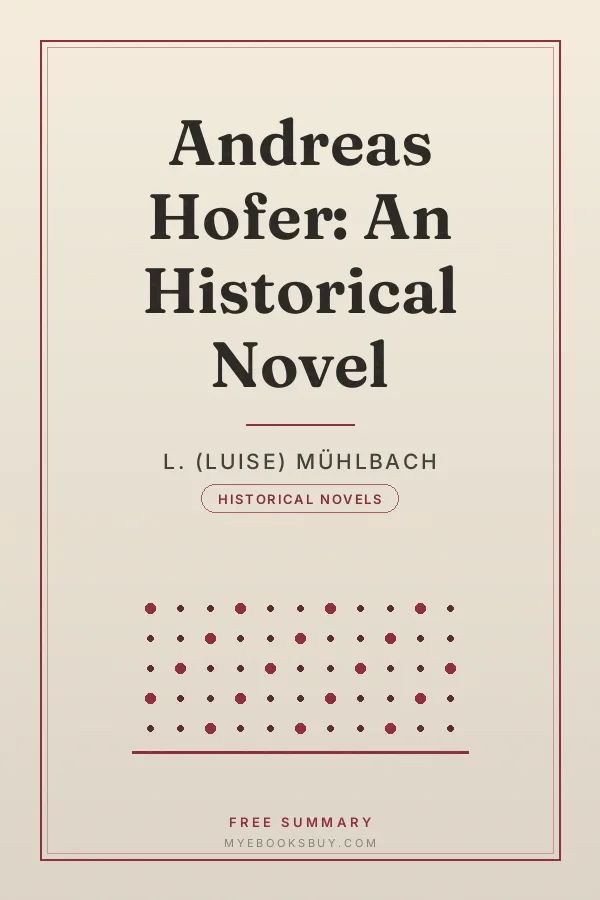 Cover of Andreas Hofer: An Historical Novel