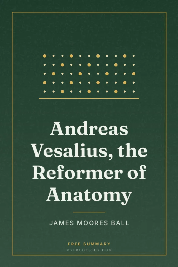 Cover of Andreas Vesalius, the Reformer of Anatomy