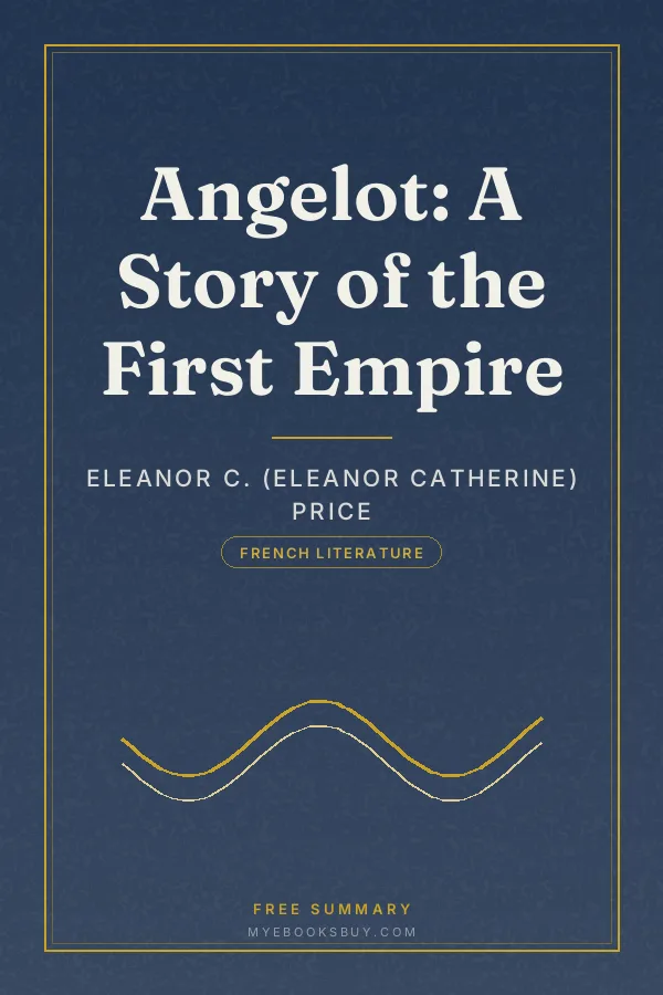 Cover of Angelot: A Story of the First Empire