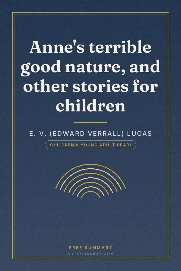 Cover of Anne's terrible good nature, and other stories for children