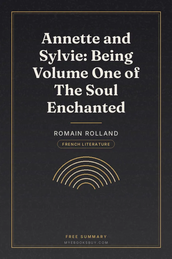 Cover of Annette and Sylvie: Being Volume One of The Soul Enchanted