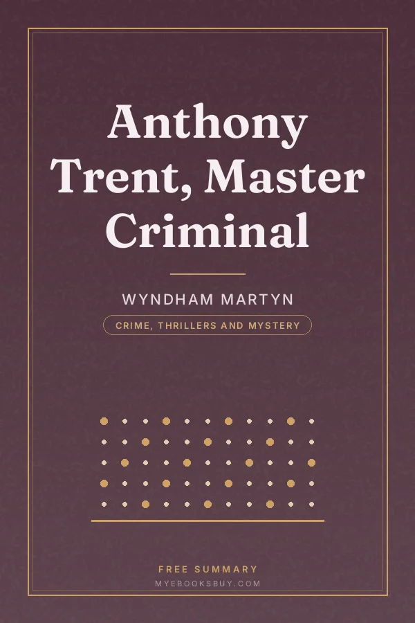 Cover of Anthony Trent, Master Criminal