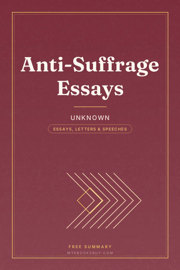 Cover of Anti-Suffrage Essays