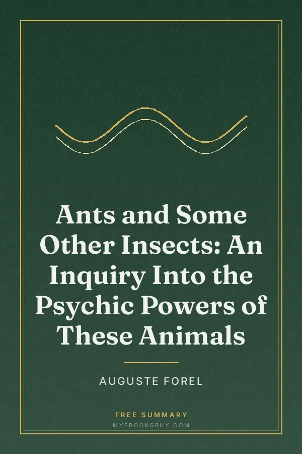Cover of Ants and Some Other Insects: An Inquiry Into the Psychic Powers of These Animals