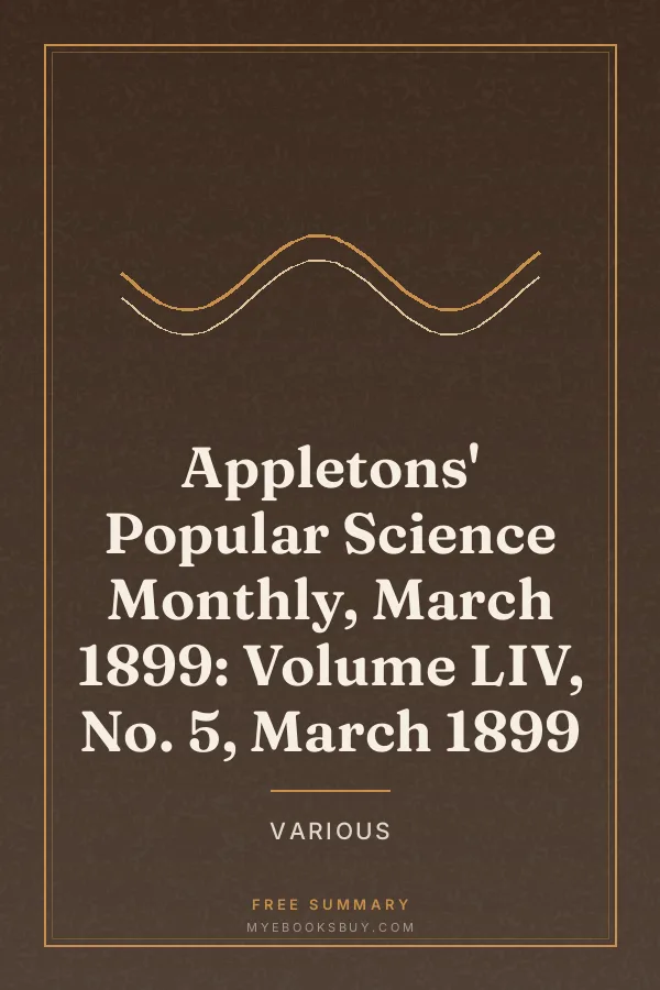 Cover of Appletons' Popular Science Monthly, March 1899: Volume LIV, No. 5, March 1899