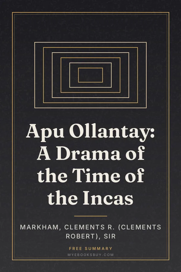 Cover of Apu Ollantay: A Drama of the Time of the Incas