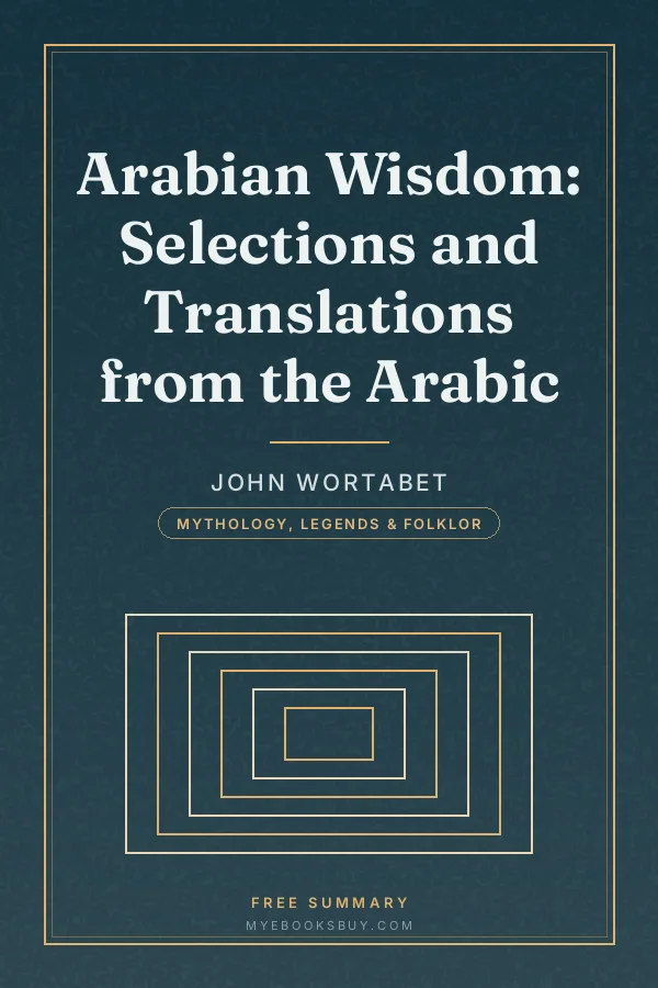 Cover of Arabian Wisdom: Selections and Translations from the Arabic