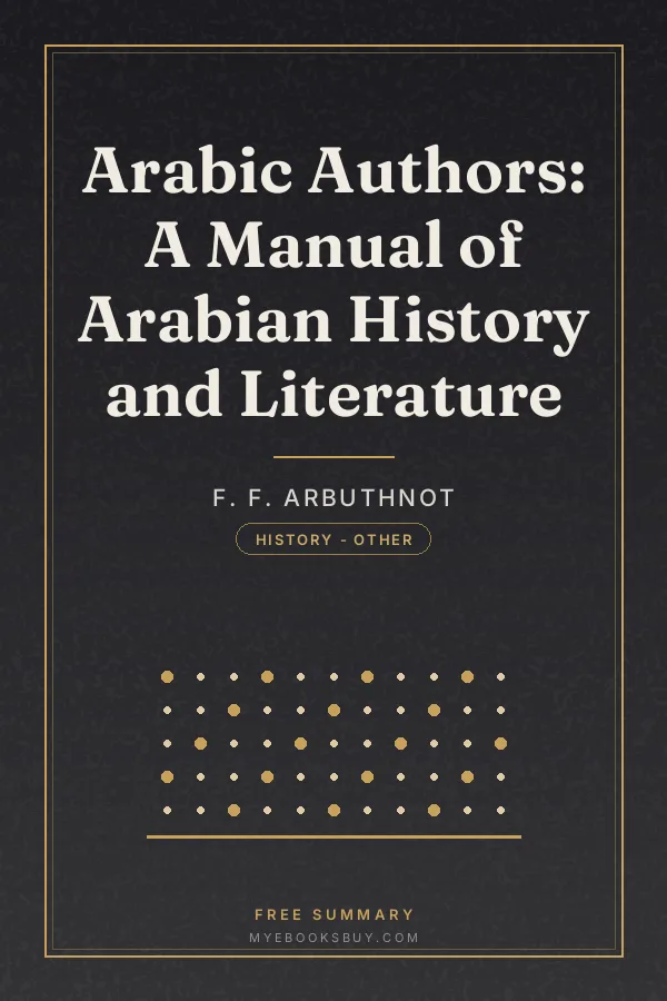 Cover of Arabic Authors: A Manual of Arabian History and Literature