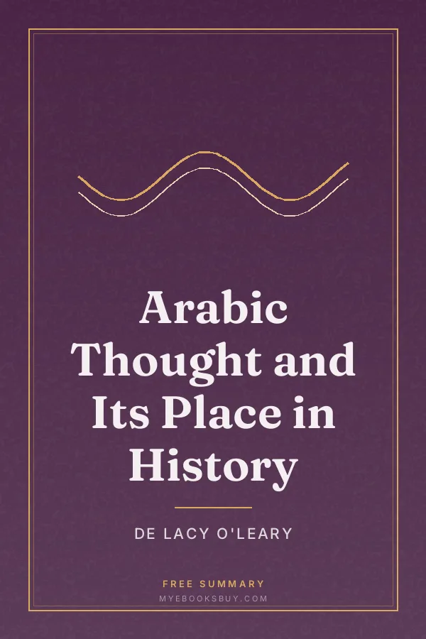 Cover of Arabic Thought and Its Place in History