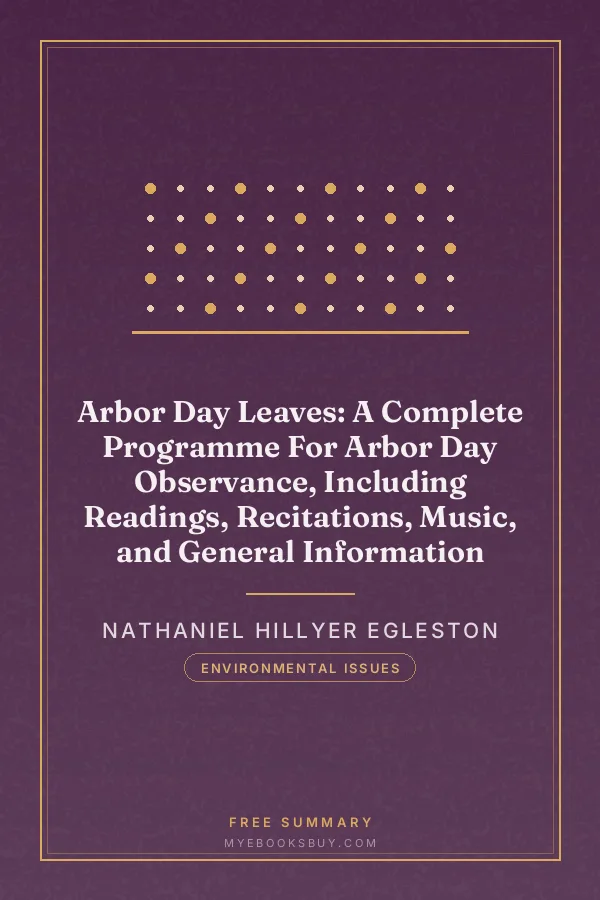 Cover of Arbor Day Leaves: A Complete Programme For Arbor Day Observance, Including Readings, Recitations, Music, and General Information