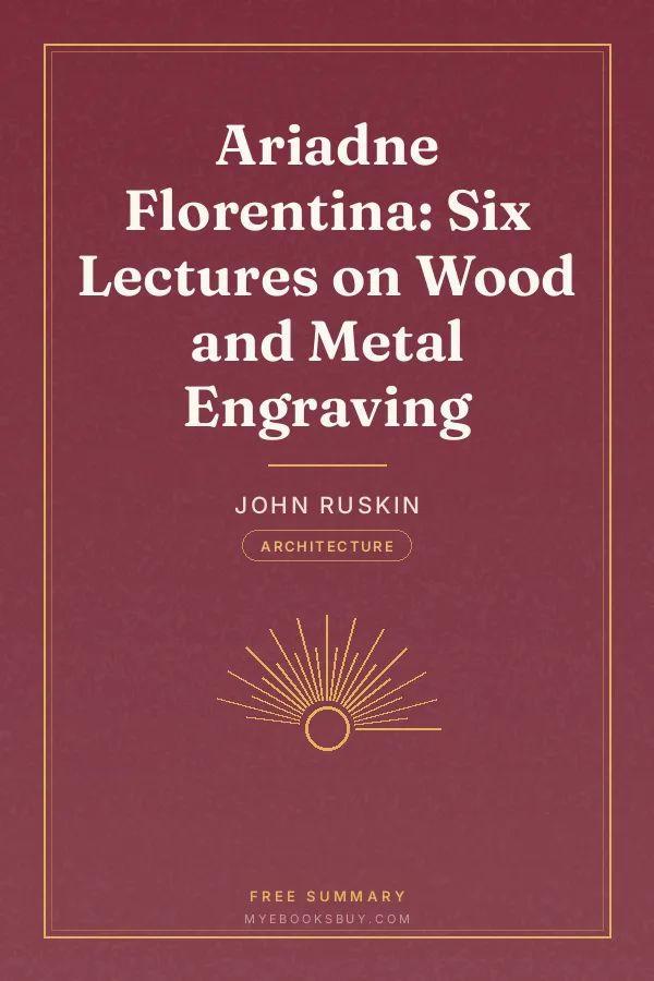 Cover of Ariadne Florentina: Six Lectures on Wood and Metal Engraving