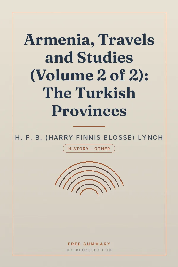 Cover of Armenia, Travels and Studies (Volume 2 of 2): The Turkish Provinces