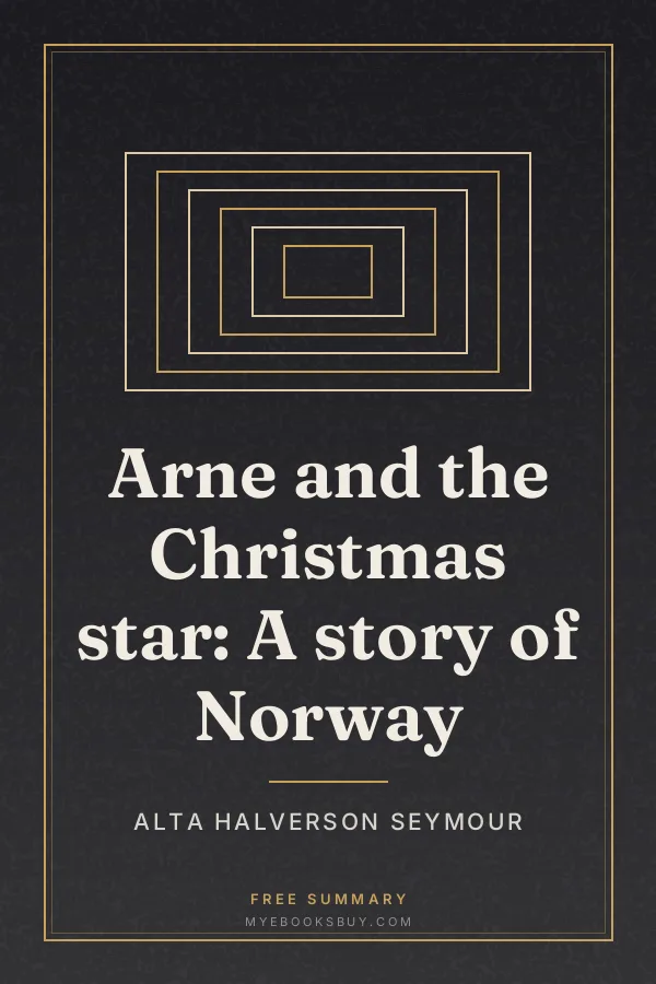 Cover of Arne and the Christmas star: A story of Norway