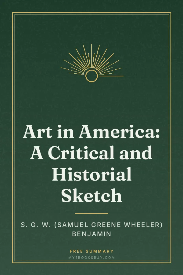Cover of Art in America: A Critical and Historial Sketch