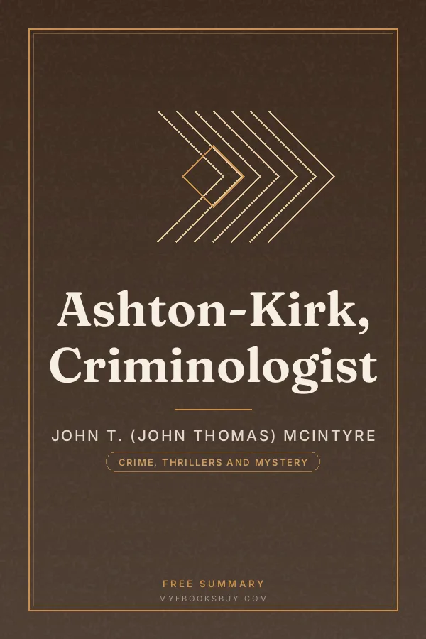 Cover of Ashton-Kirk, Criminologist