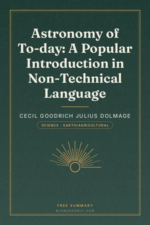 Cover of Astronomy of To-day: A Popular Introduction in Non-Technical Language