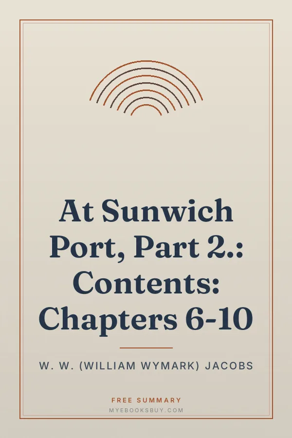 Cover of At Sunwich Port, Part 2.: Contents: Chapters 6-10