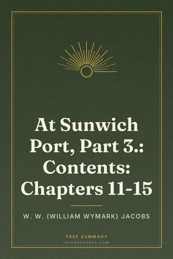 Cover of At Sunwich Port, Part 3.: Contents: Chapters 11-15