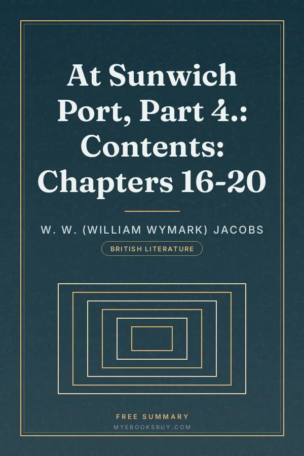 Cover of At Sunwich Port, Part 4.: Contents: Chapters 16-20