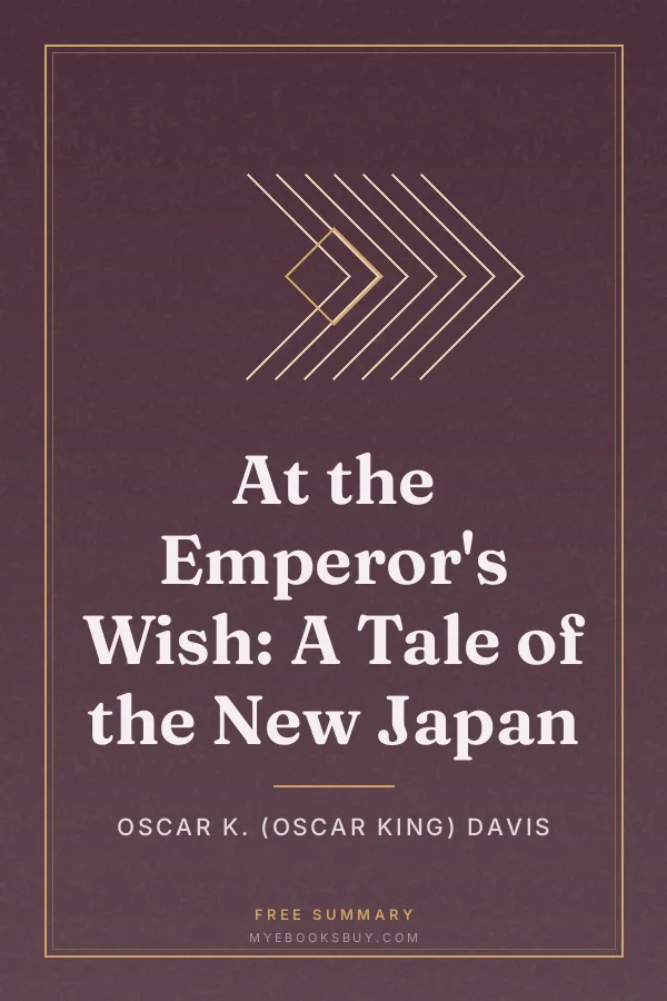 Cover of At the Emperor's Wish: A Tale of the New Japan