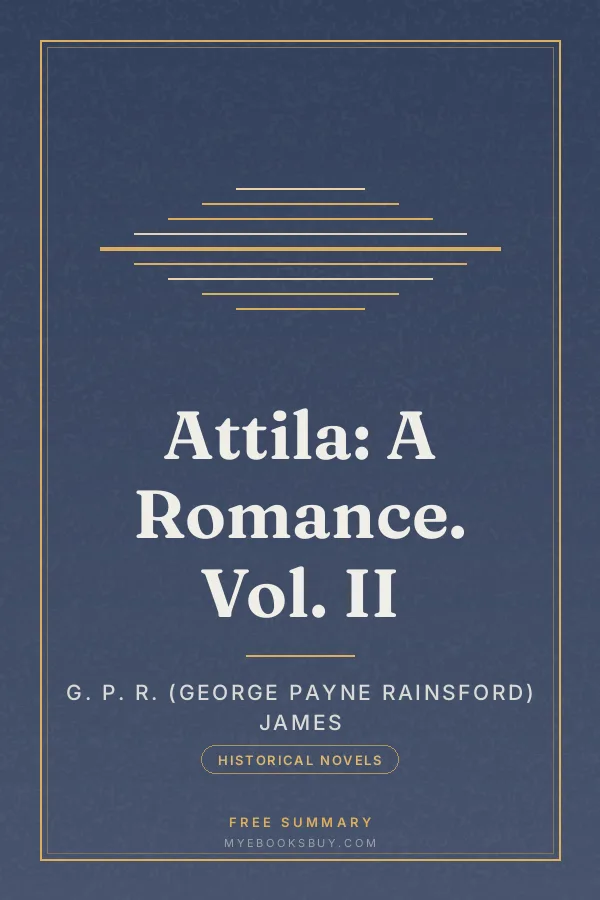 Cover of Attila: A Romance. Vol. II