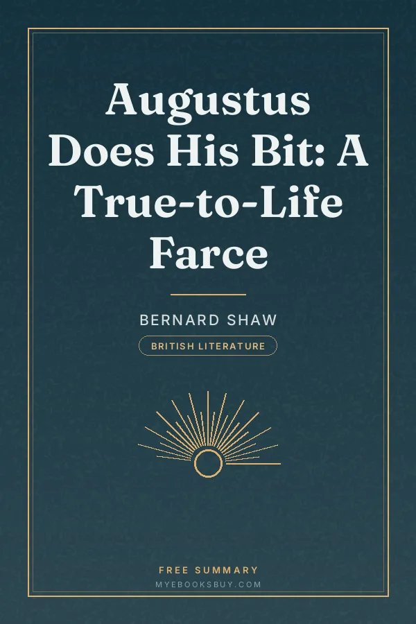 Cover of Augustus Does His Bit: A True-to-Life Farce