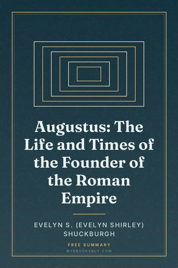 Cover of Augustus: The Life and Times of the Founder of the Roman Empire