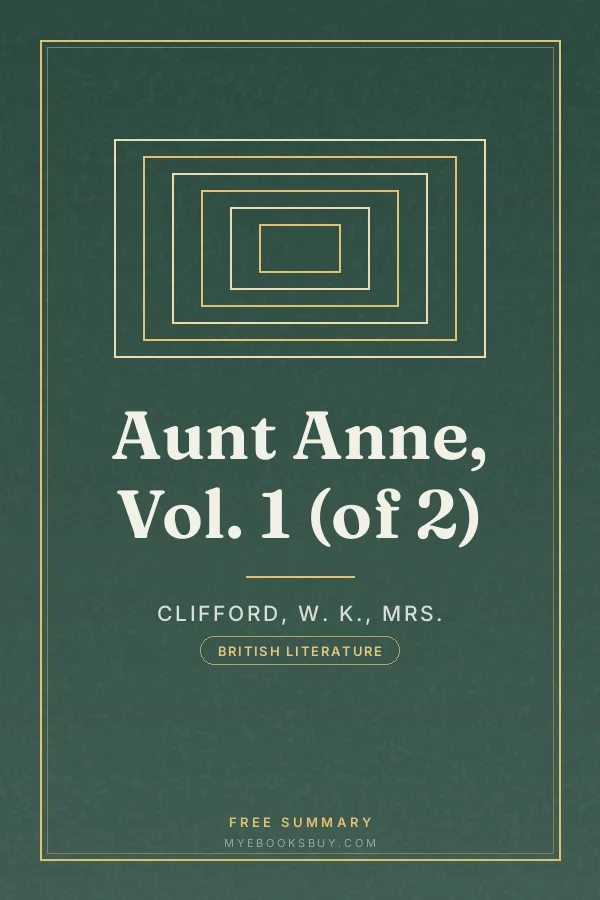 Cover of Aunt Anne, Vol. 1 (of 2)