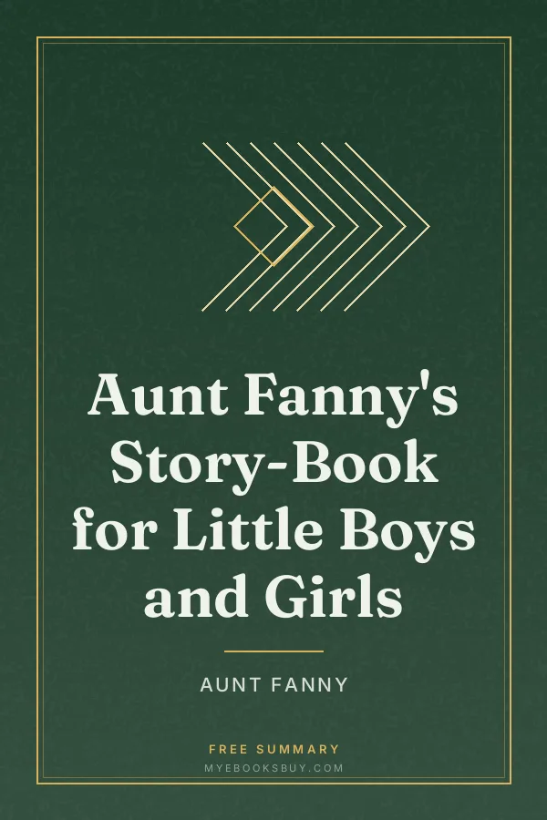 Cover of Aunt Fanny's Story-Book for Little Boys and Girls