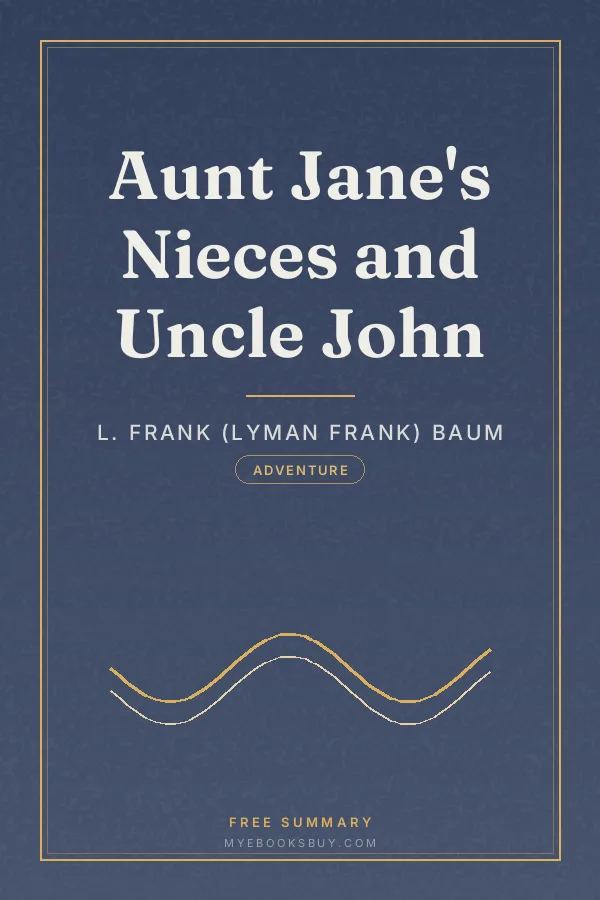 Cover of Aunt Jane's Nieces and Uncle John