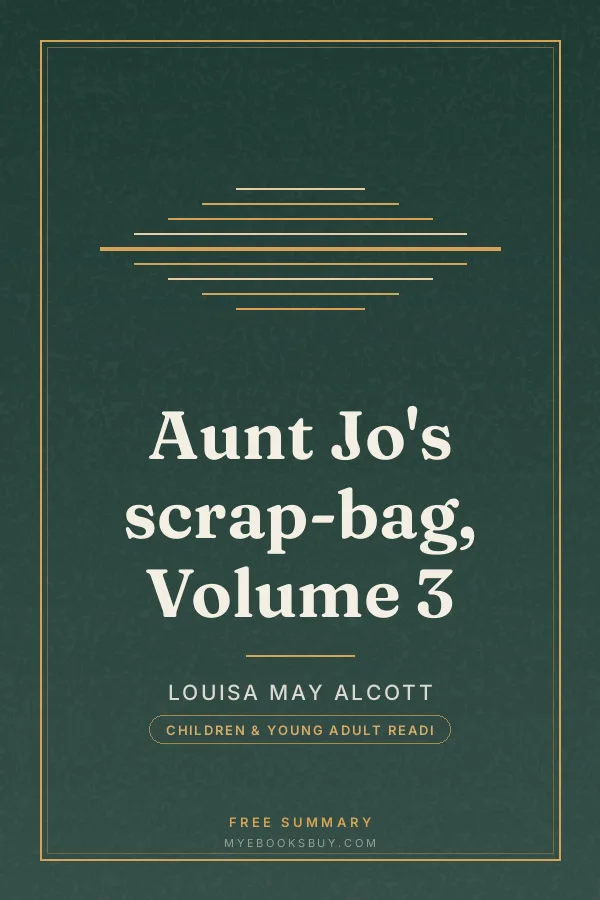 Cover of Aunt Jo's scrap-bag, Volume 3