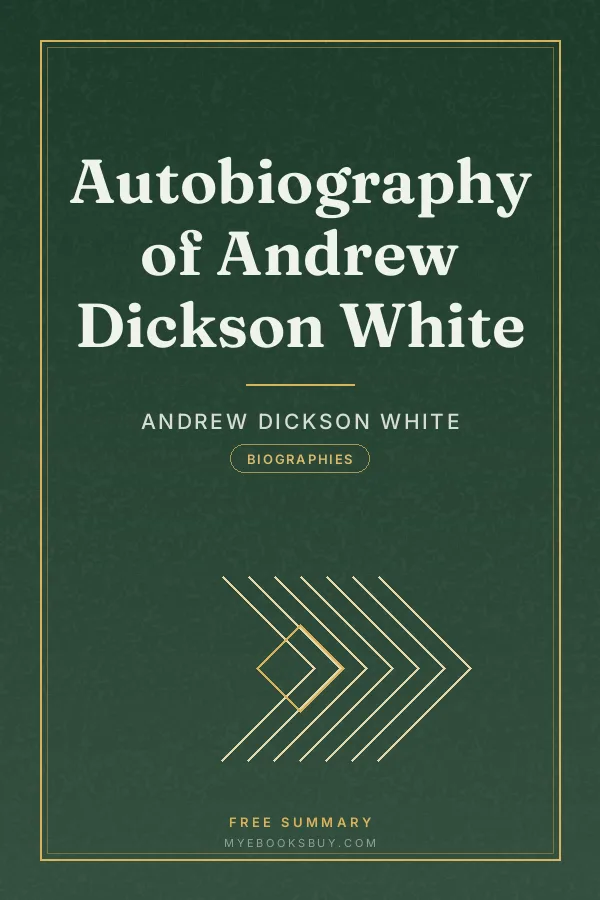 Cover of Autobiography of Andrew Dickson White