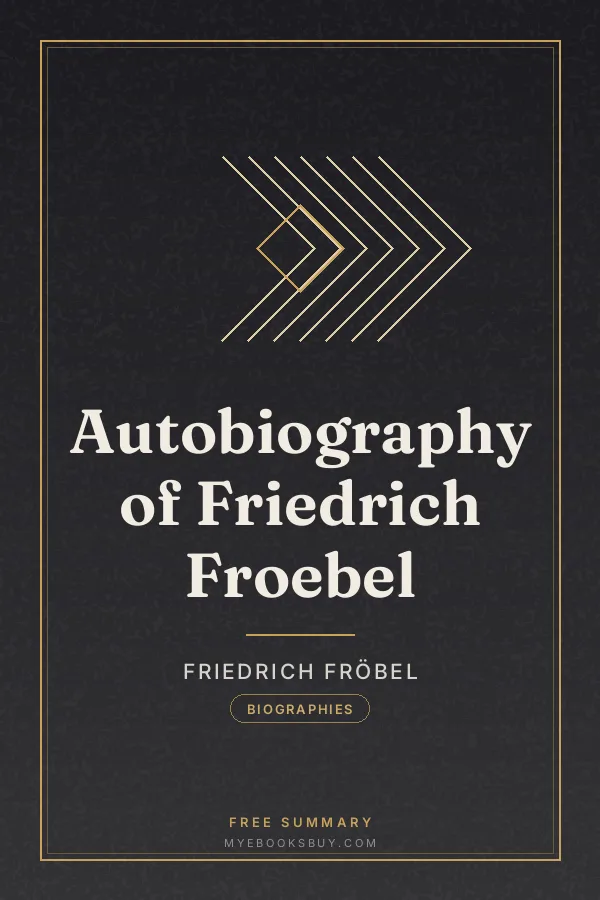 Cover of Autobiography of Friedrich Froebel