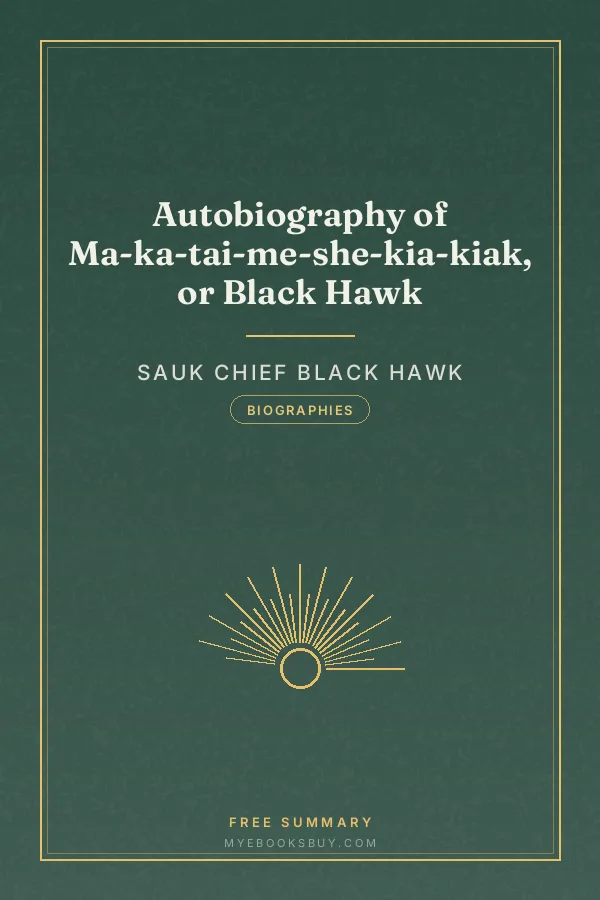 Cover of Autobiography of Ma-ka-tai-me-she-kia-kiak, or Black Hawk