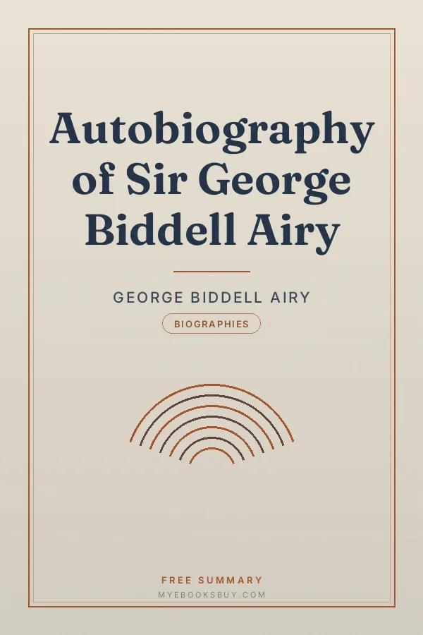 Cover of Autobiography of Sir George Biddell Airy