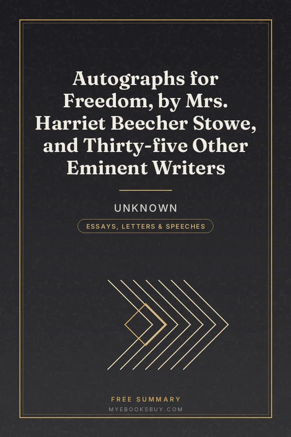 Cover of Autographs for Freedom, by Mrs. Harriet Beecher Stowe, and Thirty-five Other Eminent Writers
