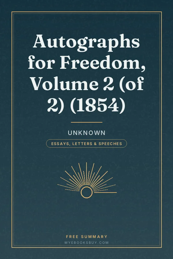 Cover of Autographs for Freedom, Volume 2 (of 2) (1854)