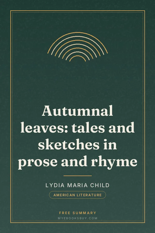 Cover of Autumnal leaves: tales and sketches in prose and rhyme