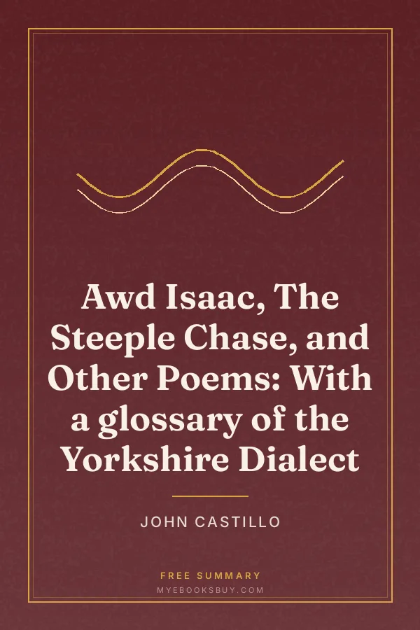 Cover of Awd Isaac, The Steeple Chase, and Other Poems: With a glossary of the Yorkshire Dialect