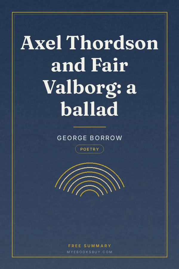Cover of Axel Thordson and Fair Valborg: a ballad