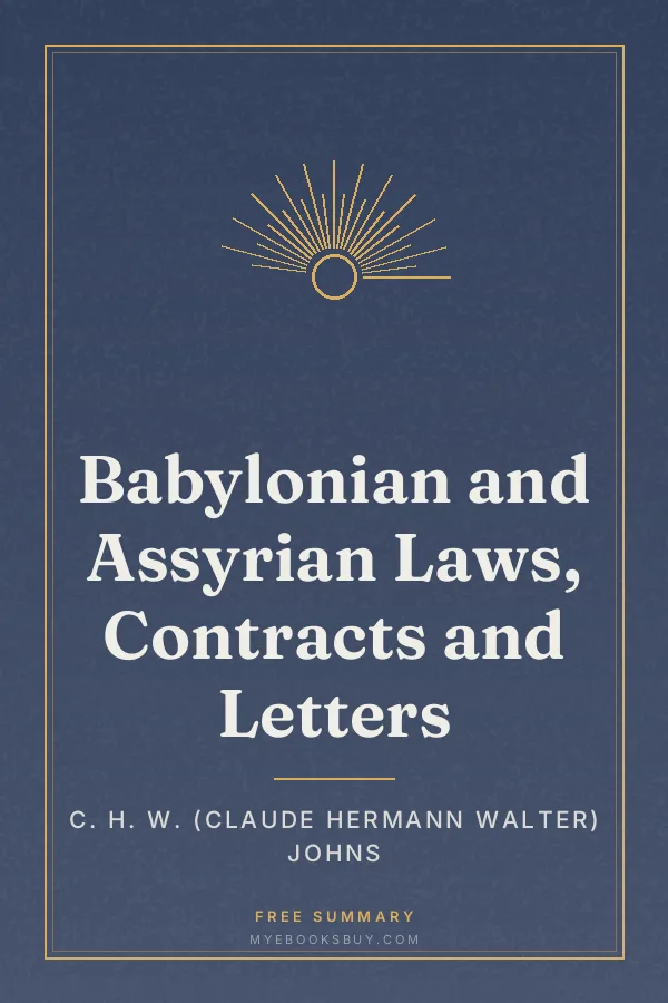 Cover of Babylonian and Assyrian Laws, Contracts and Letters