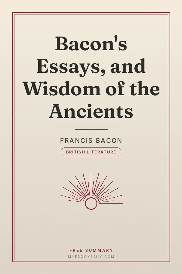 Cover of Bacon's Essays, and Wisdom of the Ancients