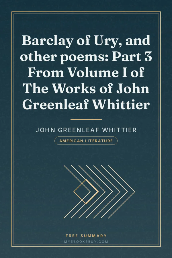 Cover of Barclay of Ury, and other poems: Part 3 From Volume I of The Works of John Greenleaf Whittier